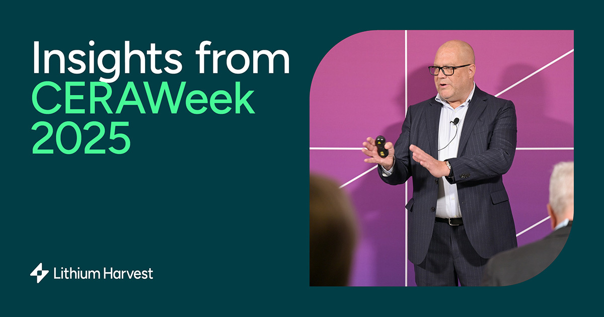 Insights from CERAWeek 2025 - Lithium Harvest