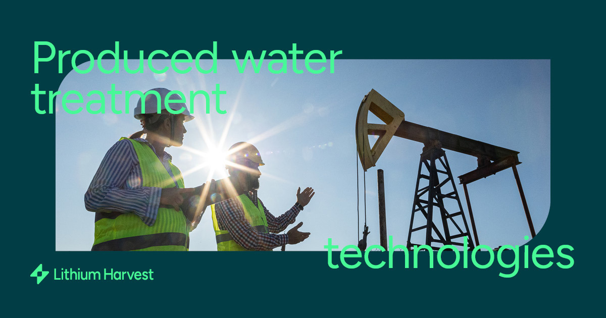 Produced Water Treatment Technologies Lithium Harvest